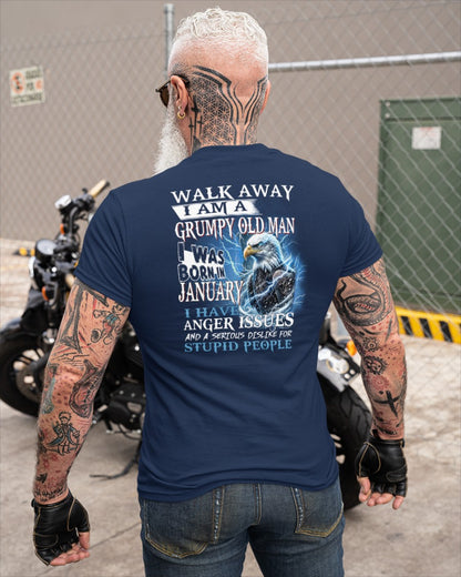 I'm A Grumpy Old January Man T-Shirt - Don't Mess With Me Tee (SKU2604-210-01) - SUN01
