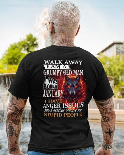 I'm A Grumpy Old January Man T-Shirt - Don't Mess With Me Tee (SKU2604-212-01) - SUN01