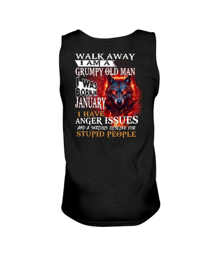 I'm A Grumpy Old January Man T-Shirt - Don't Mess With Me Tee (SKU2604-212-01) - SUN01