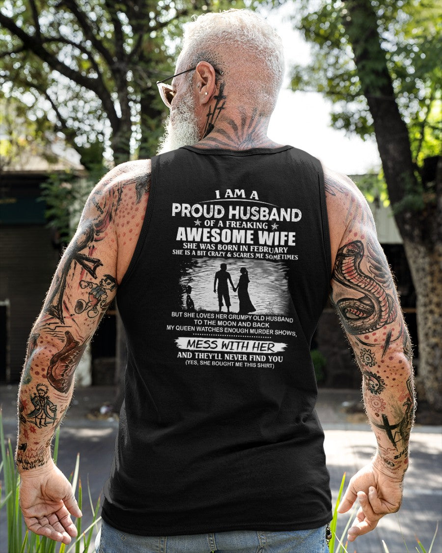 February - I'm a Proud Husband of a Freaking awesome Wife - A Perfect Gift from Wife for Anniversary, Birthday, and Valentine’s Day (SKU26T-01298-02) - SUN02