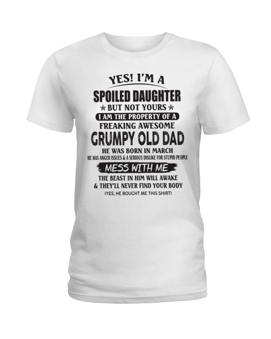 March - Yes! I'm a Spoiled Daughter - The perfect gift for your daughter - (SKU07-17-03) - SUN03