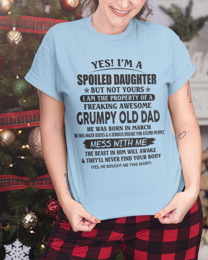 March - Yes! I'm a Spoiled Daughter - The perfect gift for your daughter - (SKU07-17-03) - SUN03