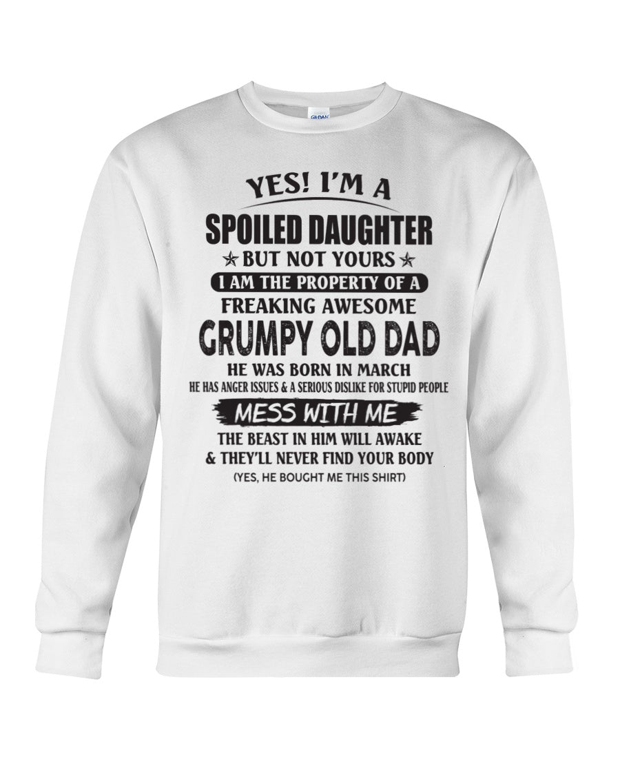 March - Yes! I'm a Spoiled Daughter - The perfect gift for your daughter - (SKU07-17-03) - SUN03