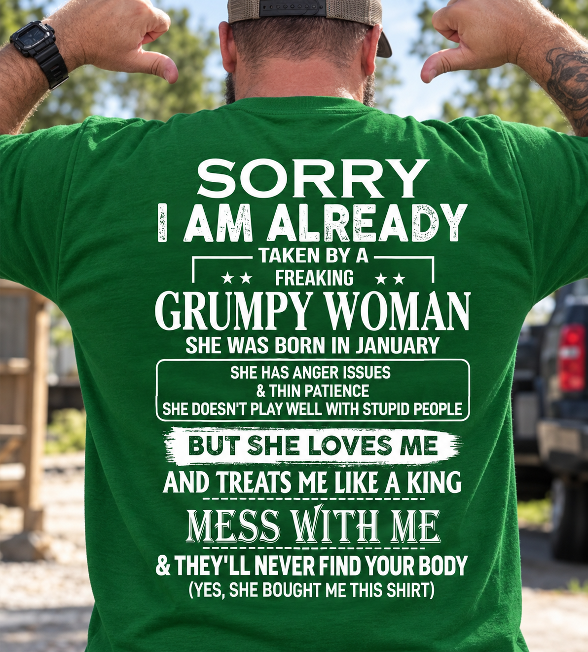 Sorry I'm Already Taken By A Grumpy Woman Shirt - Funny Husband Gift T-Shirt (SKU2610-846-01) SUN01