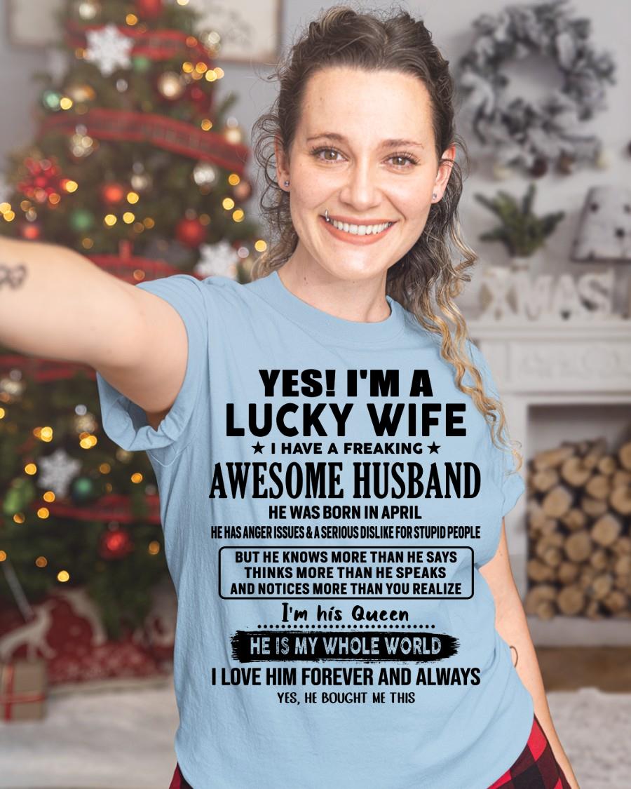 Yes, I'm a lucky wife - Perfect gift for your wife - (SKU-LK-WIFE-04) - SUN04