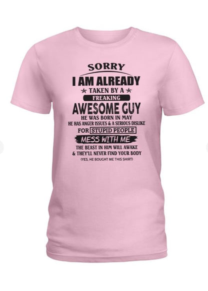 May - Awesome guy - The special gift for your girlfriend, wife - (SORRY-GUYS) - SUN05