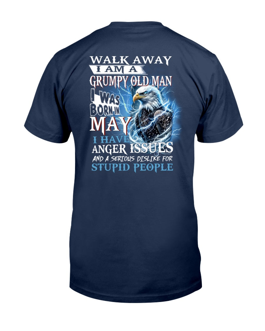 I'm A Grumpy Old May Man T-Shirt - Don't Mess With Me Tee (SKU2604-210-05) - SUN05