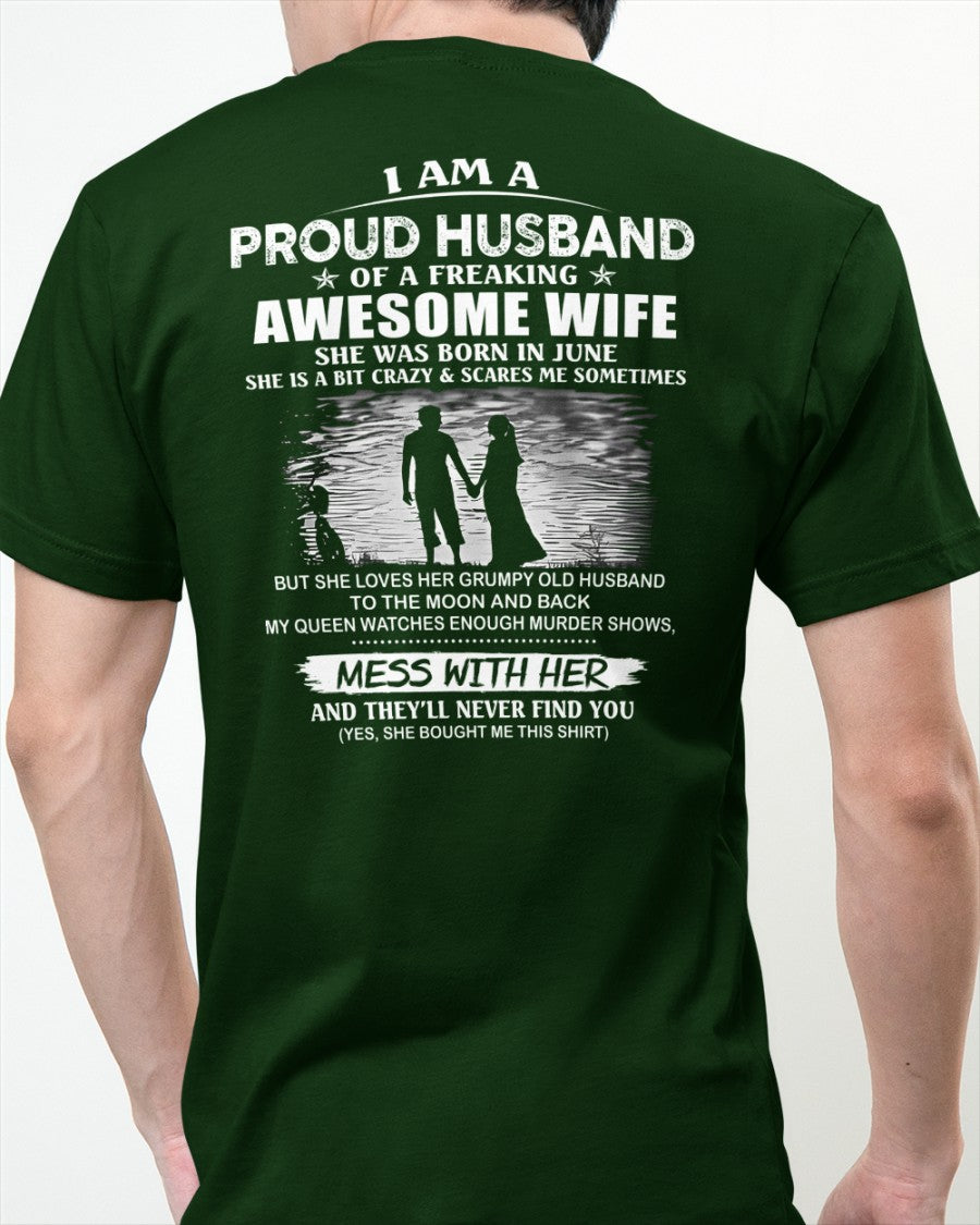June - I'm a Proud Husband of a Freaking awesome Wife - A Perfect Gift from Wife for Anniversary, Birthday, and Valentine’s Day (SKU26T-01298-06) - SUN06