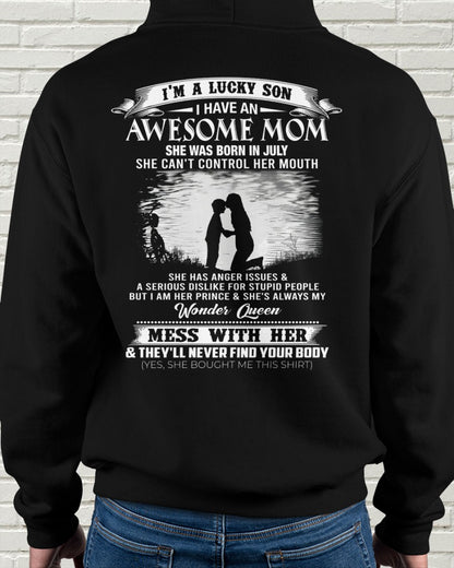 Awesome Mom born in July - Special Gift For Your Son - (SKU2607-202-07) SUN07