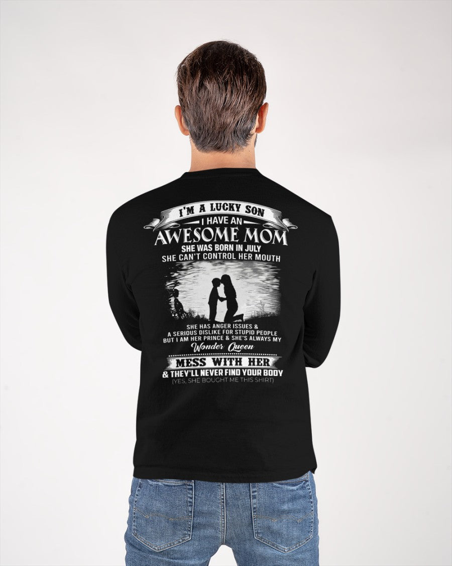 Awesome Mom born in July - Special Gift For Your Son - (SKU2607-202-07) SUN07