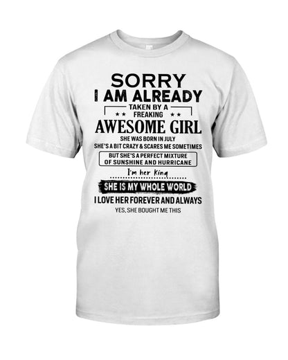 Sorry Girls, I’m Taken - My Girl is Crazy & Cute - Perfect gift for your boyfriend, husband - (SKU.SS-07) - SUN07