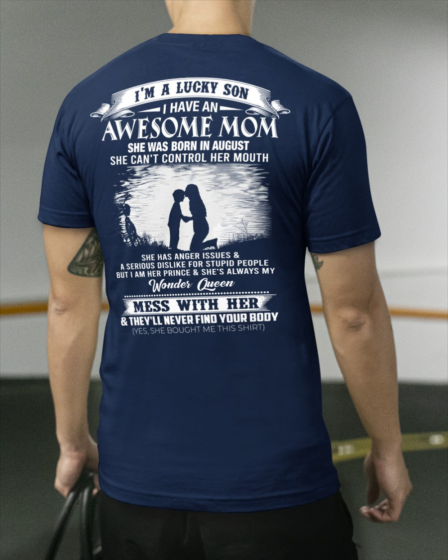 Awesome Mom Born in August - Special Gift For Your Son - (SKU2607-202-08) SUN08