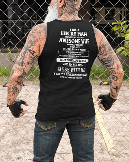 August - I Am A Lucky Man - Perfect Gift For Your Husband (SKU2609-134-08) SUN08