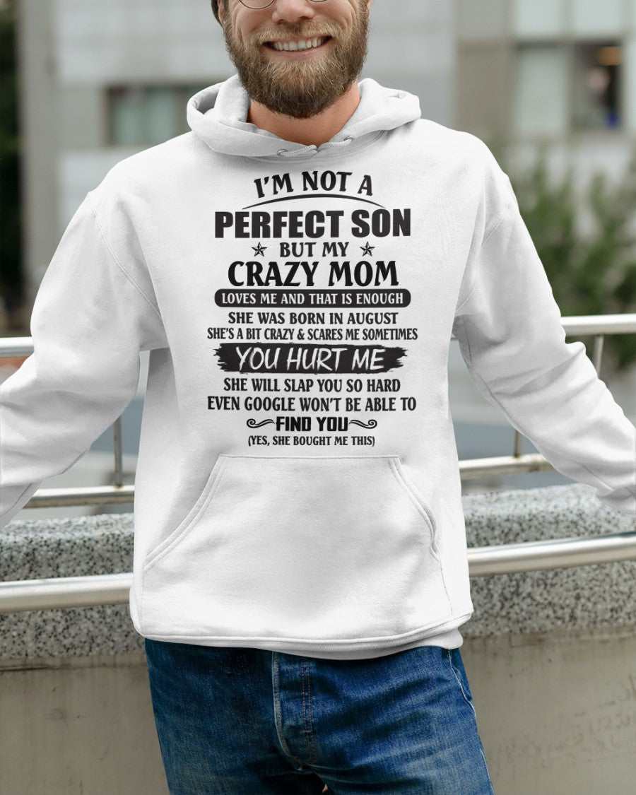 August - I'm not a perfect son - Awesome Mom - Perfect gift for your son (SKU09-NPF-08)