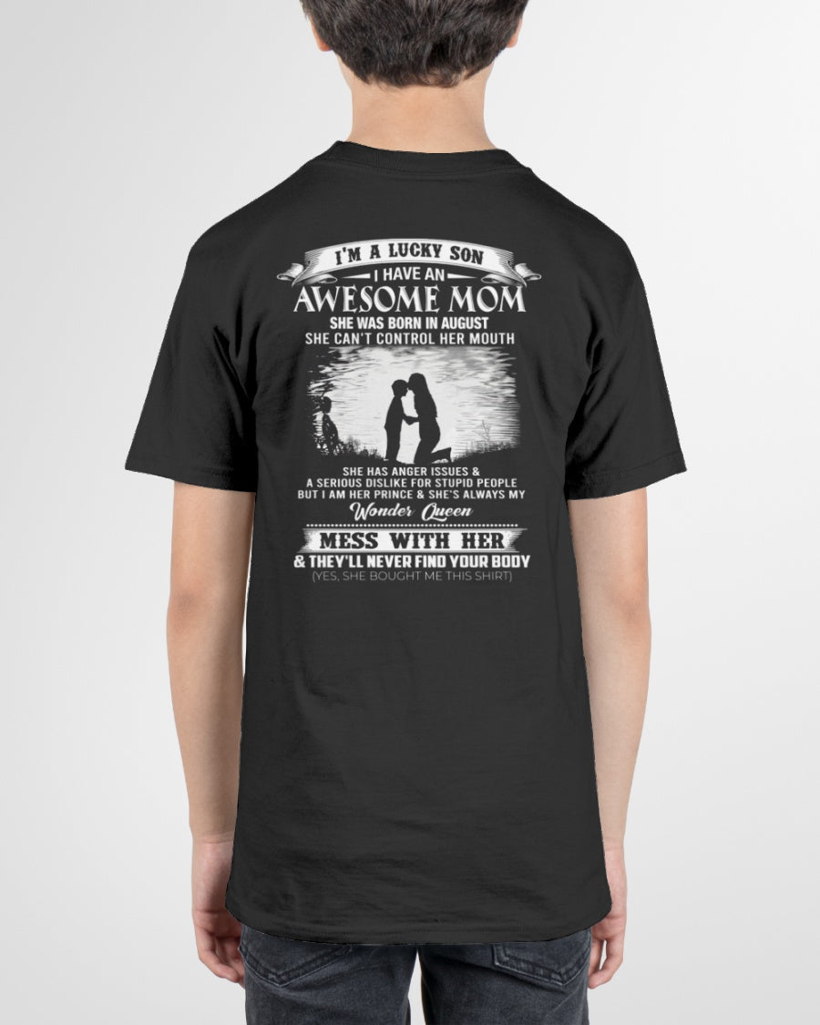 Awesome Mom Born in August - Special Gift For Your Son - (SKU2607-202-08) SUN08
