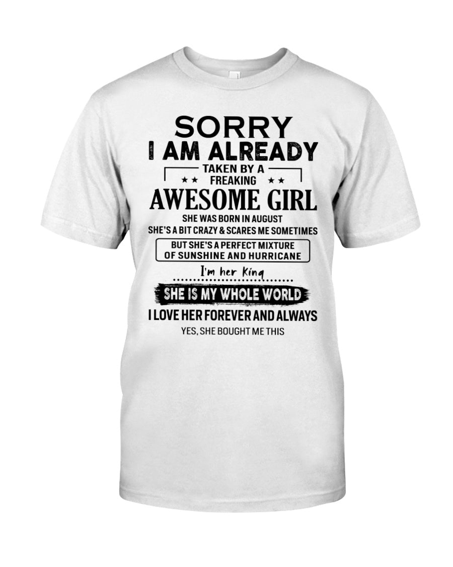 Sorry Girls, I’m Taken - My Girl is Crazy & Cute - Perfect gift for your boyfriend, husband - (SKU.SS-08) - SUN08