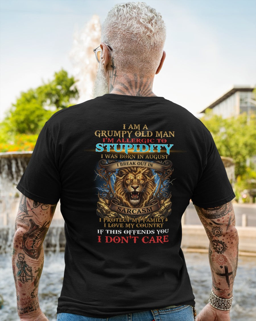 Grumpy Old August Man Shirt - I'm Allergic To Stupidity Funny Sarcasm Tee (SKU2604-224-08) - SUN08