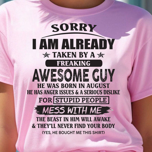August- Awesome guy - The special gift for your girlfriend, wife - (SORRY-GUYS-08) - SUN08