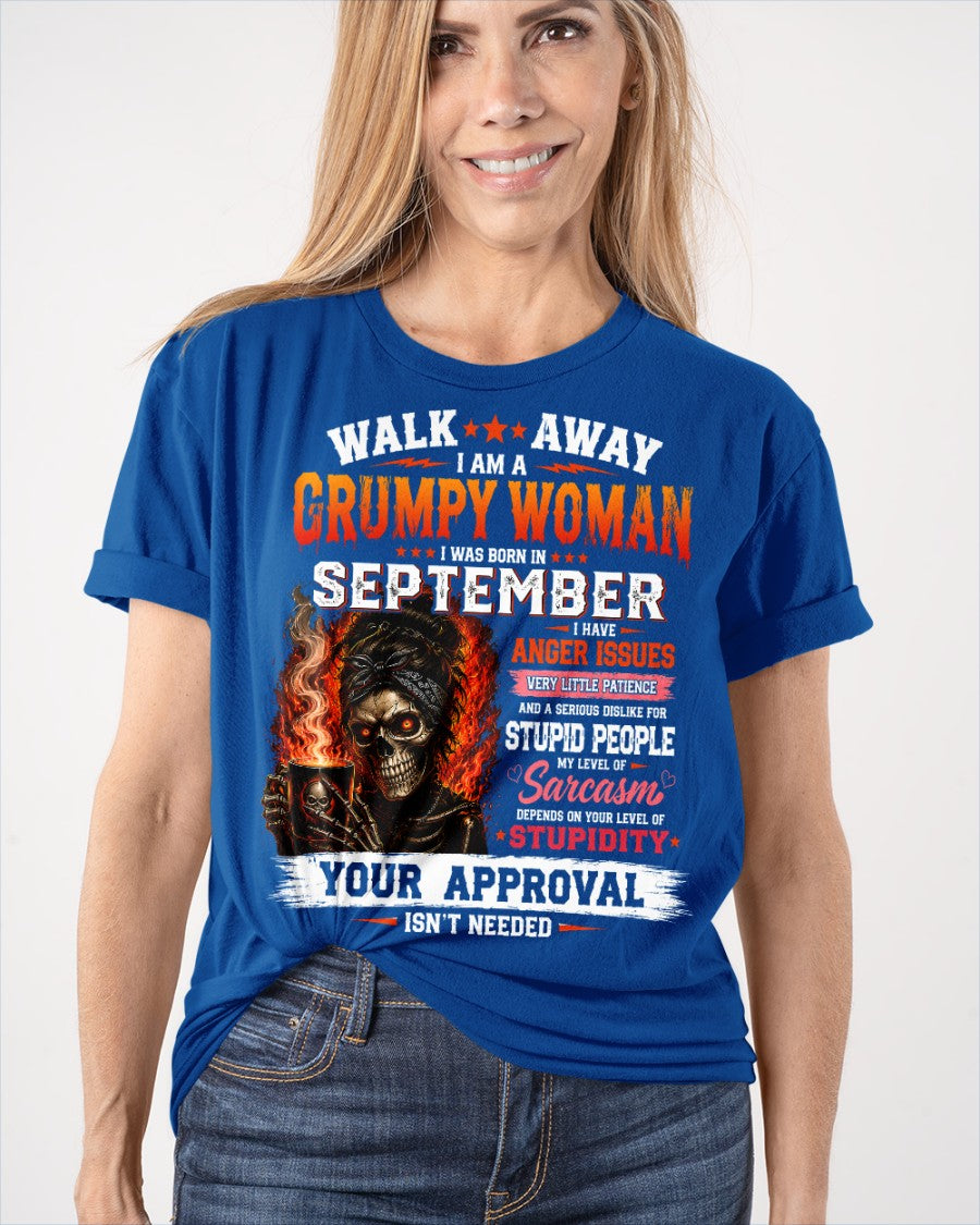 I Am A Grumpy Woman Born In September - Funny Sarcastic Women's Shirt (SKU2608-153-09) SUN09
