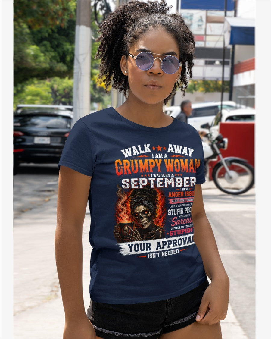 I Am A Grumpy Woman Born In September - Funny Sarcastic Women's Shirt (SKU2608-153-09) SUN09