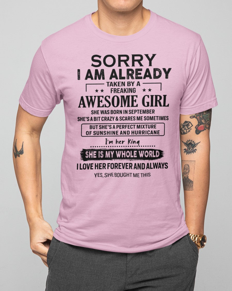 Sorry Girls, I’m Taken - My Girl is Crazy & Cute - Perfect gift for your boyfriend, husband - (SKU.SS-09) - SUN09