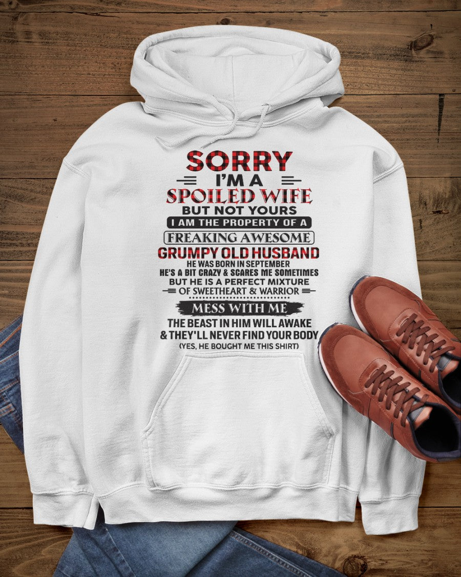 Sorry, I'm a Spoiled Wife - I have an awesome Husband - Perfect gift for your wife - (SKU04-75-09) - SUN09