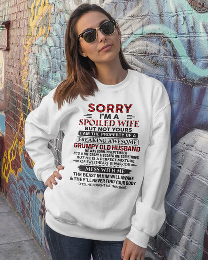 Sorry, I'm a Spoiled Wife - I have an awesome Husband - Perfect gift for your wife - (SKU04-75-09) - SUN09