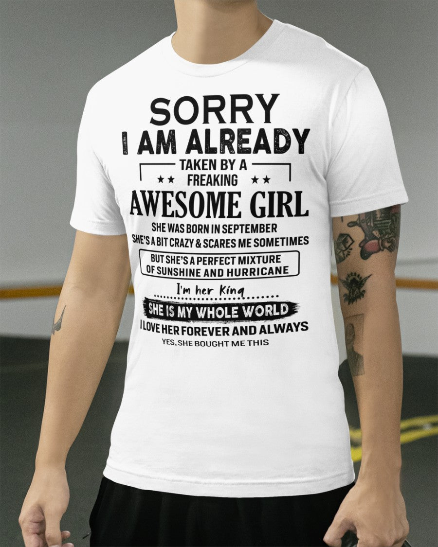 Sorry Girls, I’m Taken - My Girl is Crazy & Cute - Perfect gift for your boyfriend, husband - (SKU.SS-09) - SUN09