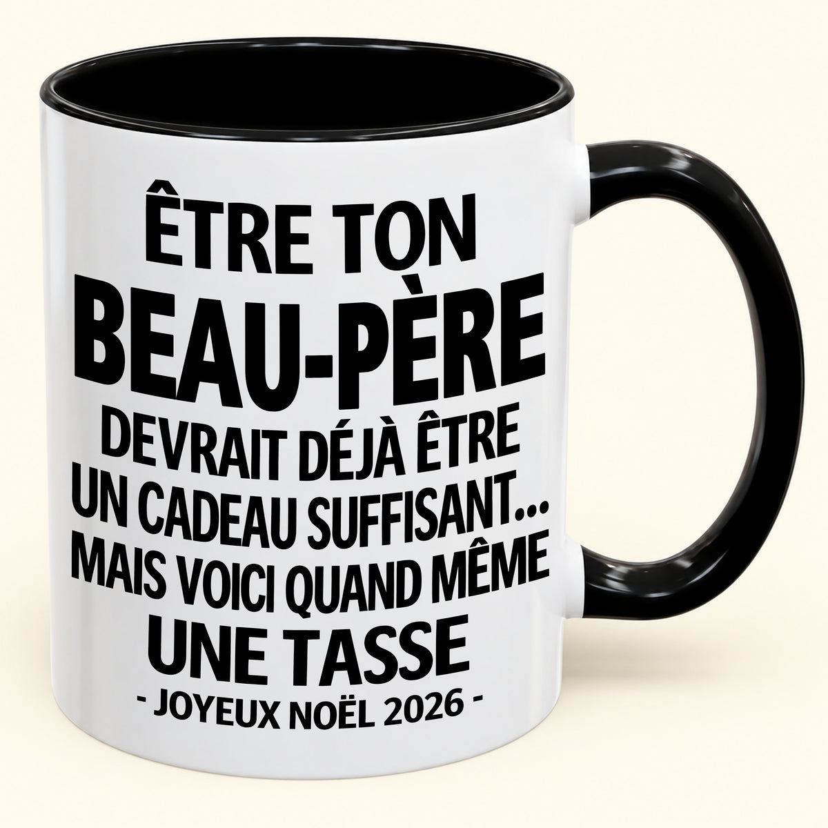 Être ton BEAU-PÈRE est déjà un cadeau suffisant – Mug bicolore humoristique – Cadeau de Noël 2026 (SKU2610-229) MUGFR