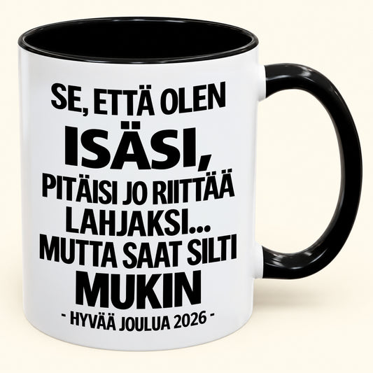 Se, Että Olen Isäsi, On Jo Lahja Itsessään – Hauska Kaksivärinen Kahvimuki – Joululahja 2026 (SKU2610-432) MUGFI