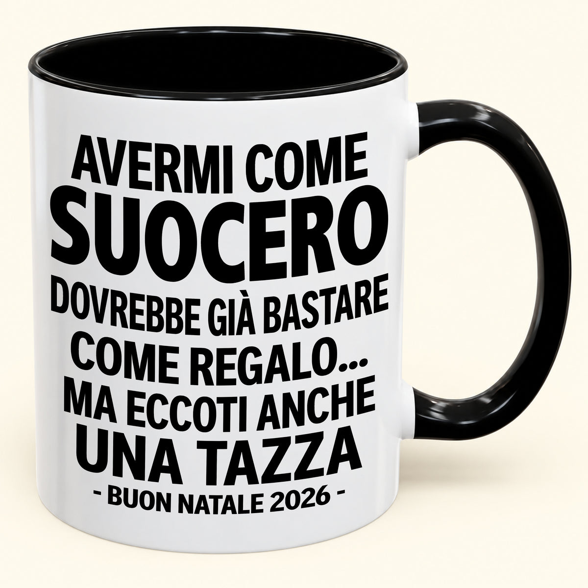 Avermi come suocero è già un regalo sufficiente – Tazza bicolore divertente – Regalo di Natale 2026 (SKU2610-239) MUGIT