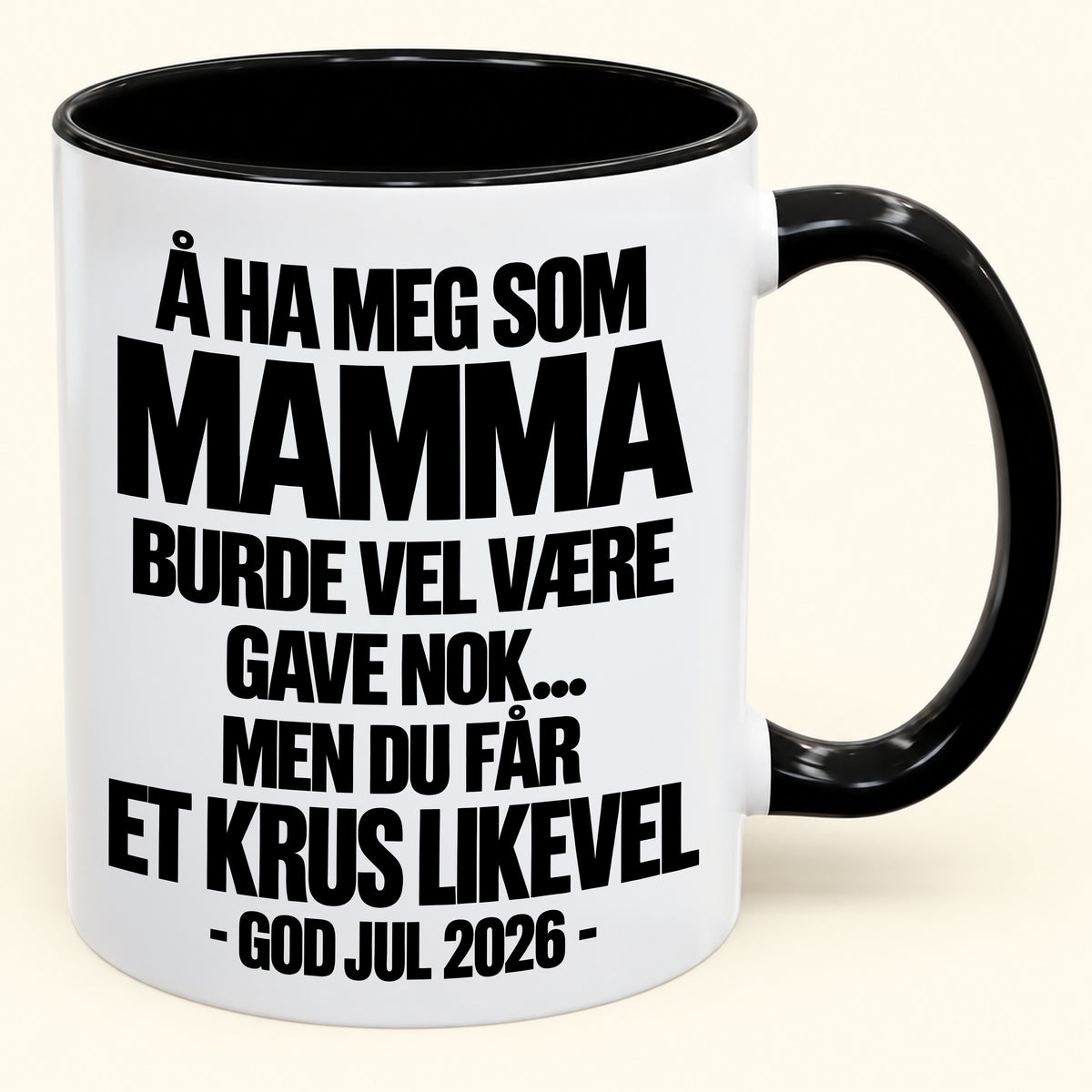 Å Ha Meg Som Mamma Er Gave Nok – Morsomt Tofarget Kaffekrus – Julegave 2026 (SKU2610-342) MUGNO