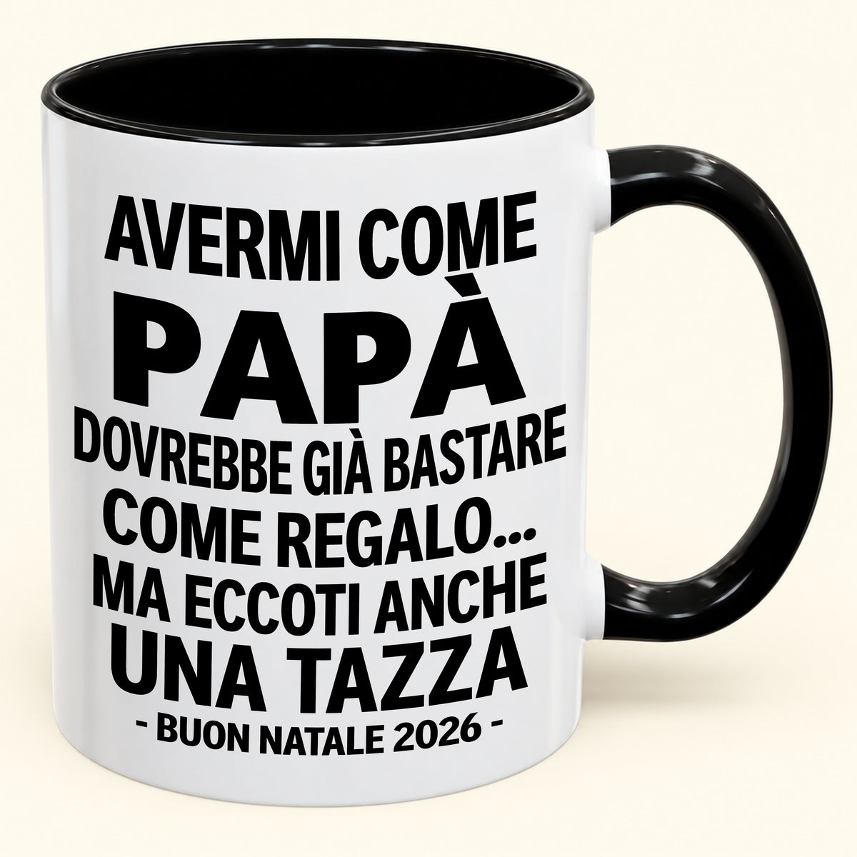 Avermi come papà è già un regalo sufficiente – Tazza bicolore divertente – Regalo di Natale 2026 (SKU2610-201)