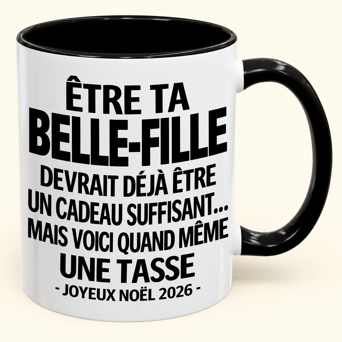 Être ta belle-fille est déjà un cadeau suffisant – Mug bicolore humoristique – Cadeau de Noël 2026 (SKU2610-265) MUGFR