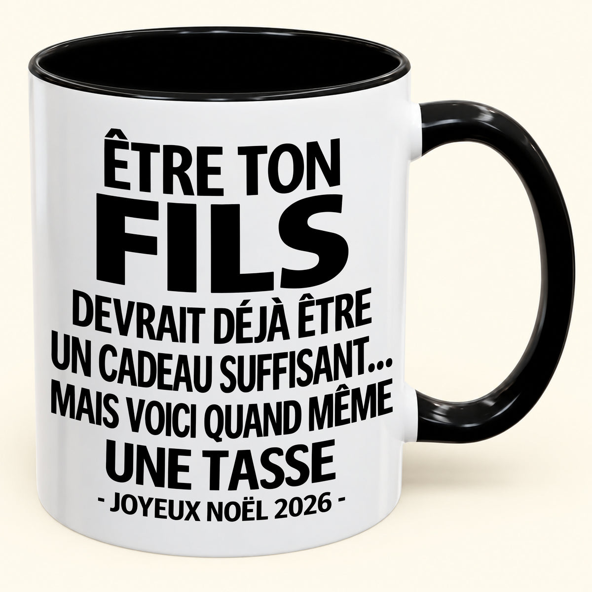 Être ton fils est déjà un cadeau suffisant – Mug bicolore humoristique – Cadeau de Noël 2026 (SKU2610-231) MUGFR