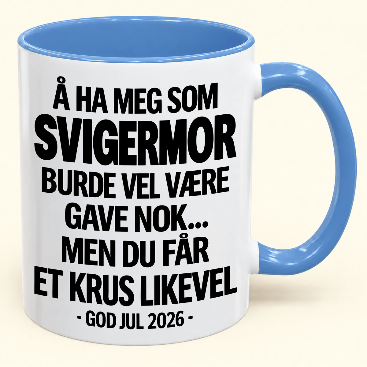 Å Ha Meg Som SVIGERMOR Er Gave Nok – Morsomt Tofarget Kaffekrus – Julegave 2026 (SKU2610-621) MUGNO
