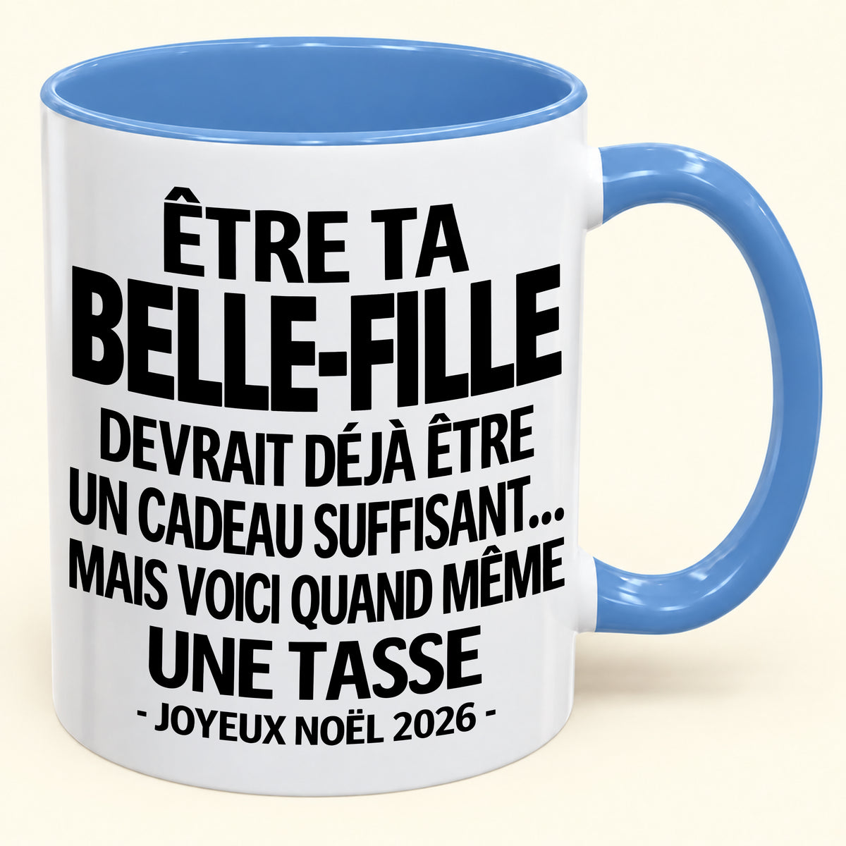 Être ta belle-fille est déjà un cadeau suffisant – Mug bicolore humoristique – Cadeau de Noël 2026 (SKU2610-265) MUGFR