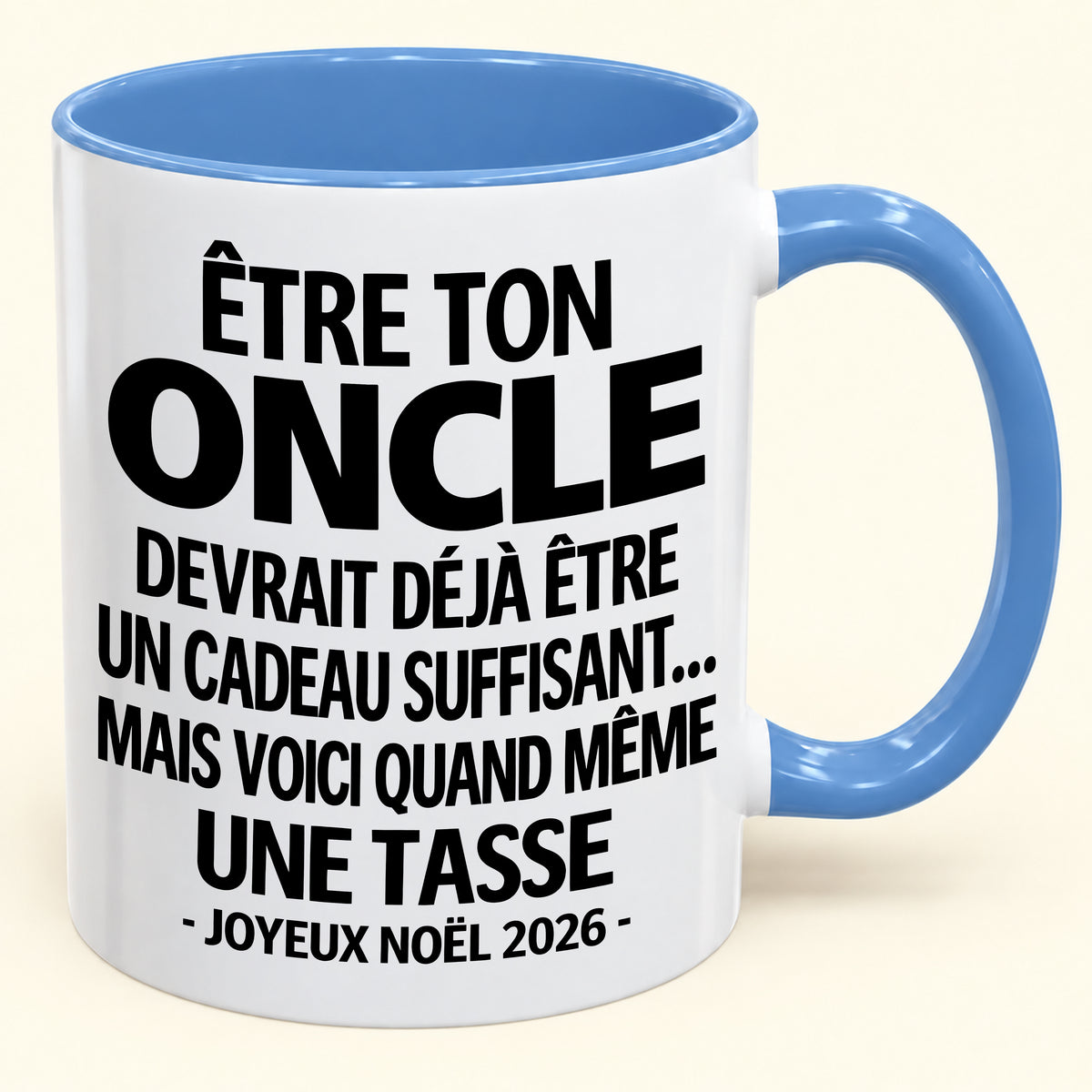 Être ton oncle est déjà un cadeau suffisant – Mug bicolore humoristique – Cadeau de Noël 2026 (SKU2610-157)