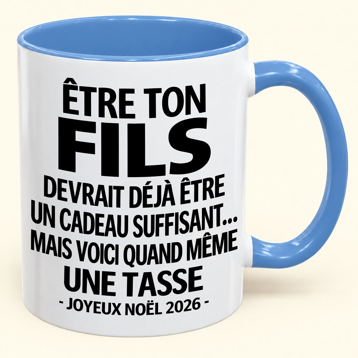 Être ton fils est déjà un cadeau suffisant – Mug bicolore humoristique – Cadeau de Noël 2026 (SKU2610-231) MUGFR