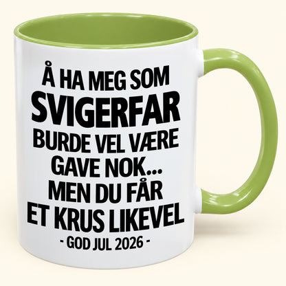 Å Ha Meg Som SVIGERFAR Er Gave Nok – Morsomt Tofarget Kaffekrus – Julegave 2026 (SKU2610-622) MUGNO