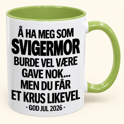 Å Ha Meg Som SVIGERMOR Er Gave Nok – Morsomt Tofarget Kaffekrus – Julegave 2026 (SKU2610-621) MUGNO