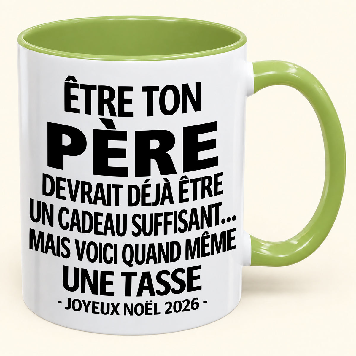 Être ton père est déjà un cadeau suffisant – Mug bicolore humoristique – Cadeau de Noël 2026 (SKU2610-153)