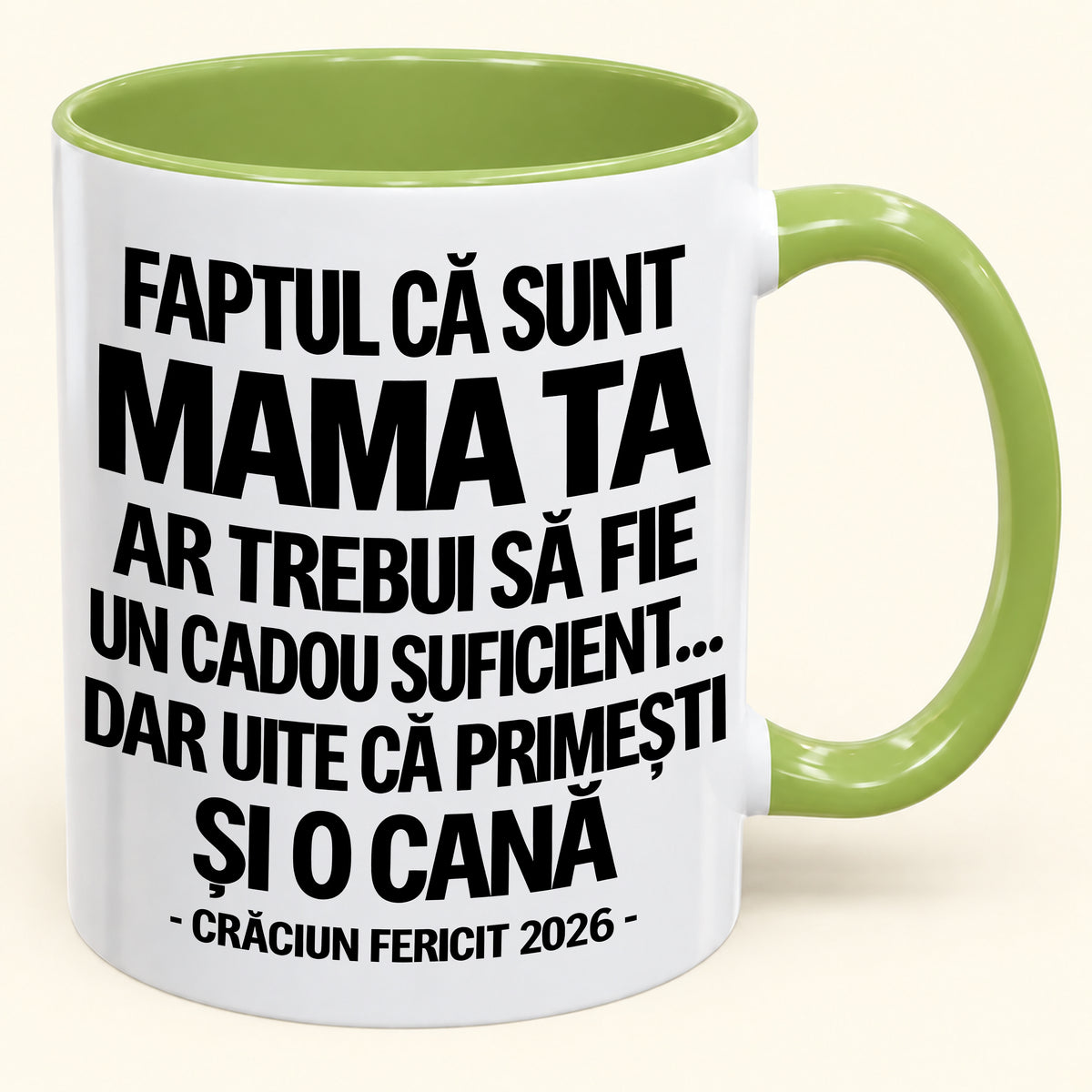 Să Fiu Mama Ta Este Deja Un Cadou Suficient – Cană Bicoloră Amuzantă – Cadou de Crăciun 2026 (SKU2610-435) MUGRO