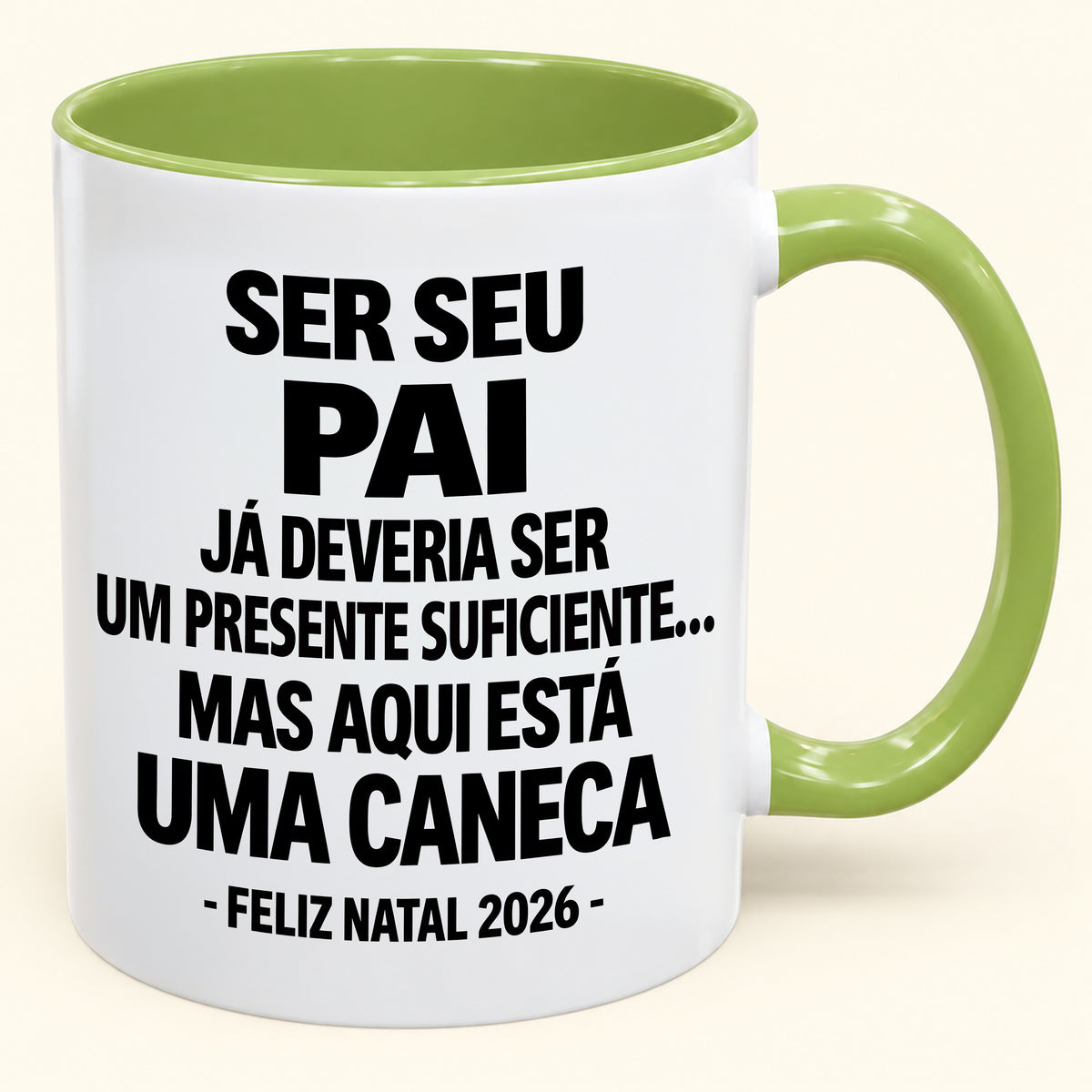 Ser Seu Pai Já É Um Presente Suficiente – Caneca Bicolor Divertida – Presente de Natal 2026 (SKU2610-240)
