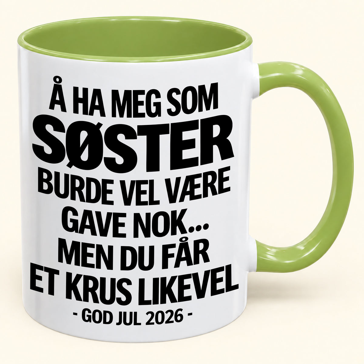 Å Ha Meg Som SØSTER Er Gave Nok – Morsomt Tofarget Kaffekrus – Julegave 2026 (SKU2610-421) MUGNO