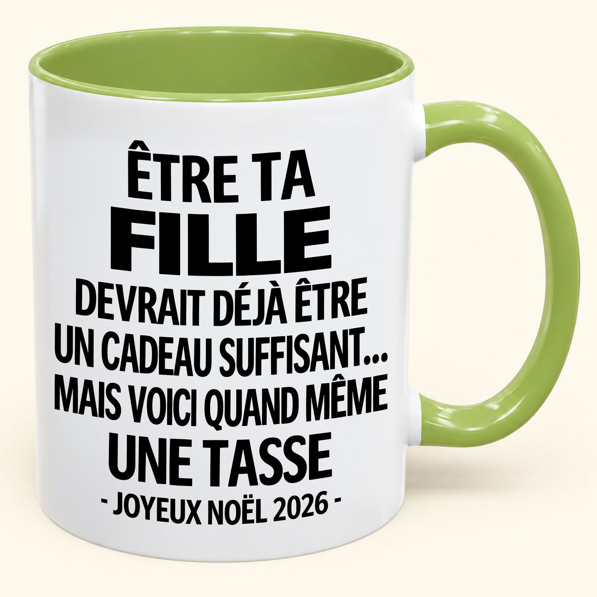 Être ta fille est déjà un cadeau suffisant – Mug bicolore humoristique – Cadeau de Noël 2026 (SKU2610-230) MUGFR