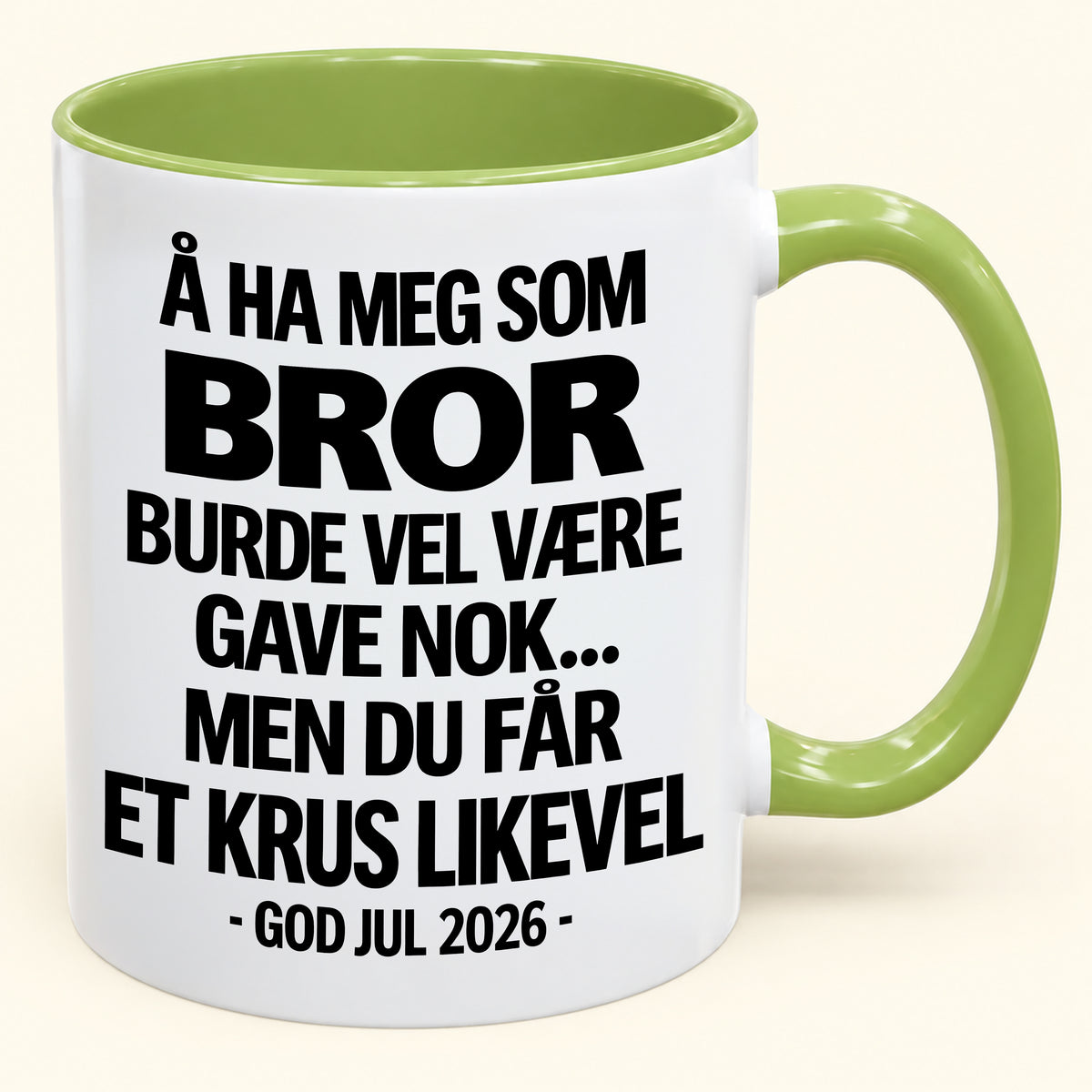 Å Ha Meg Som BROR Er Gave Nok – Morsomt Tofarget Kaffekrus – Julegave 2026 (SKU2610-422) MUGNO