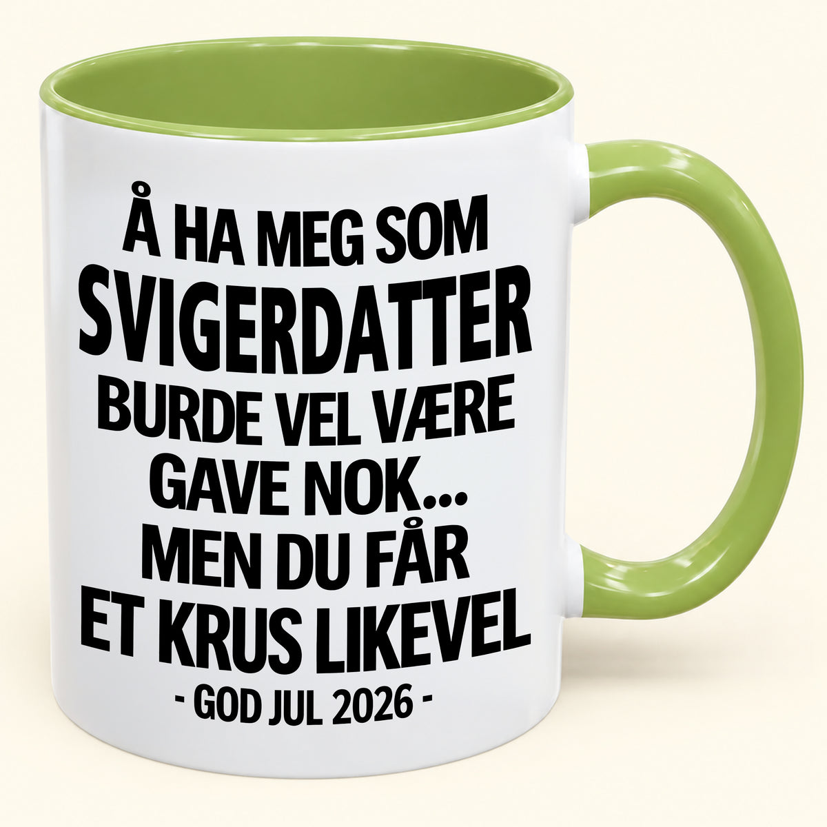 Å Ha Meg Som SVIGERDATTER Er Gave Nok – Morsomt Tofarget Kaffekrus – Julegave 2026 (SKU2610-424) MUGNO