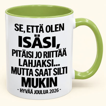 Se, Että Olen Isäsi, On Jo Lahja Itsessään – Hauska Kaksivärinen Kahvimuki – Joululahja 2026 (SKU2610-432) MUGFI