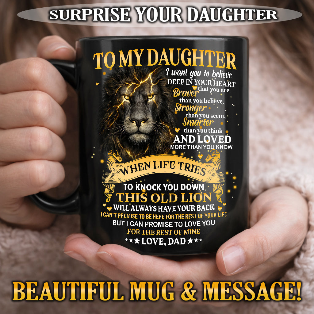 I WANT YOU TO BELIEVE - MUG FOR DAUGHTER - GIFT FROM DAD - sun00 (SKU2603-88)